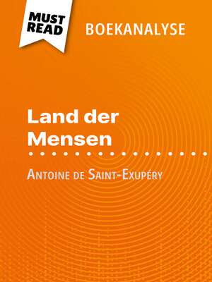 cover image of Land der Mensen van Antoine de Saint-Exupéry (Boekanalyse)